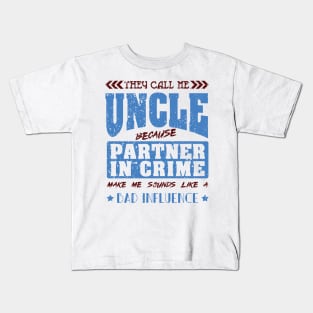 'They Call Me Uncle' Hilarous Uncle Gift Kids T-Shirt